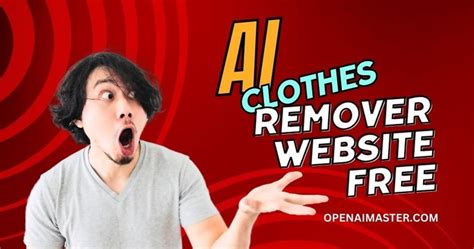 undress ai male|Remove Clothing with AI, the best clothes removers